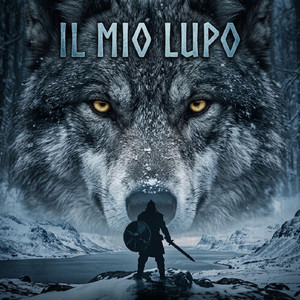 Il Mio Lupo - Remix by Gamelodic