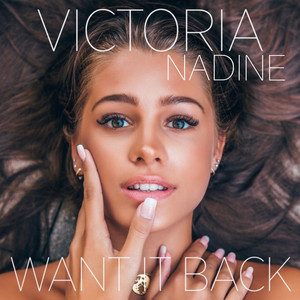 Want It Back by Victoria Nadine