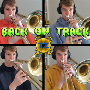 Back on Track - Trombone Version by Trombone Zone, DJVI