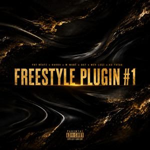 FREESTYLE PLUGIN #1 by PRT BEATZ, Hakka, M MABÉ, DST, M2H LA6T, KG FUTUR