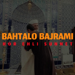 Ali Gashi - BAHTALO BAJRAMI (HOR EHLI SUNNET)
