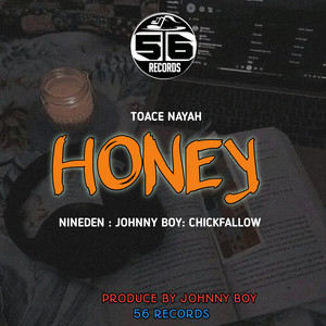 Honey (feat. Johnny Boy, Nineden & Chickfallow)