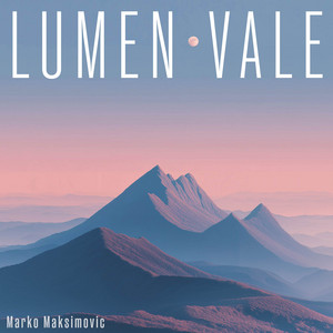 Marko Maksimovic - Lumen Vale