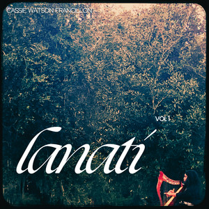 Lanati: Vol. 1 (Field Recording) Section 3: Victory Garden [Radio Edit]