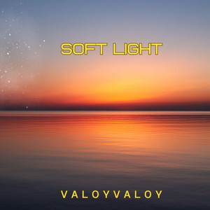 Soft Light by Valoyvaloy
