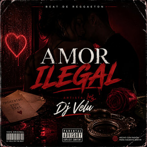 Amor Ilegal by Dj Velu