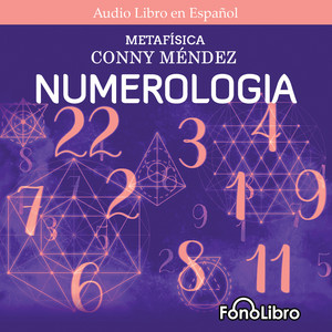 Capítulo 19 - Numerología by Conny Mendez