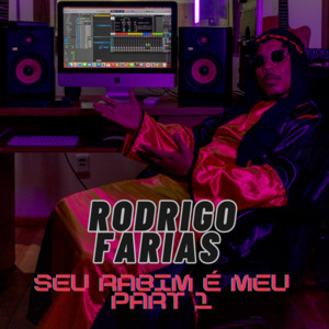Rodrigo Farias - Seu Rabim