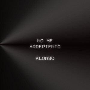 No me arrepiento by KLonso