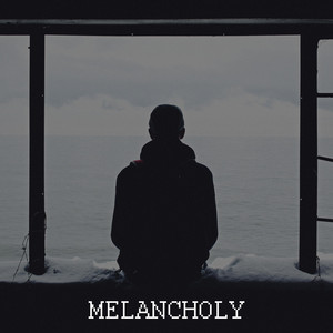 Melancholy