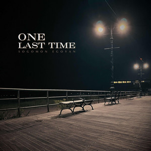 One Last Time by Sogomon Egoyan