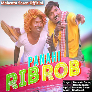 Mahenta Soren & NAMITA KISKU - PANAHI RIB ROB