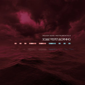 Some Velvet Morning - Good To See You (Instrumental)