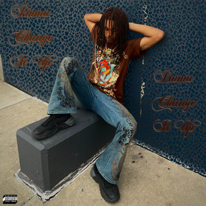 I'mma Change It Up by Lil Tre A.K.A. Midnight
