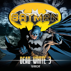 Dead White, Folge 3: Terror