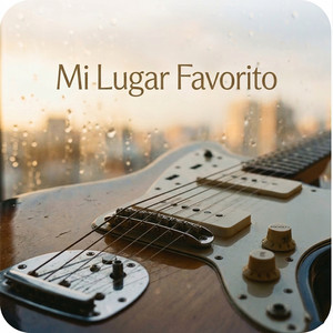 MI LUGAR FAVORITO by ANXEL REYCO