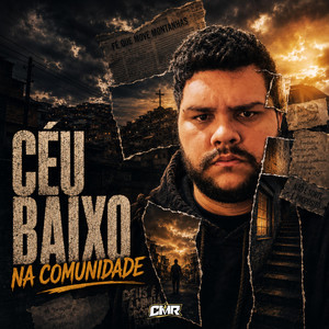 Céu Baixo na Comunidade by Cristo Move Rap