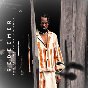 Sky Jenius - Redeemer (feat. Canny Dray)