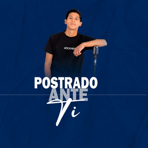 Postrado Ante Ti