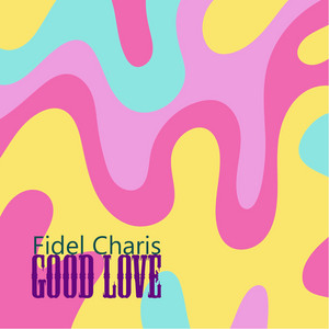 Good Love by Fidel Charis