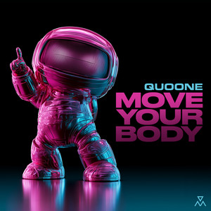 Move Your Body by Quoone