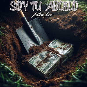 SOY TU ABUELO by Asthon Yavir