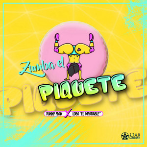 Zumba el Piquete by Ronny Flow, Lobo El Imparable