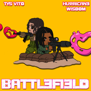 Battlefield by Tys Vito, Hurricane Wisdom