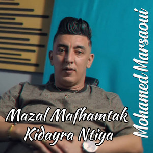 Mohamed Marsaoui - Mazal Mafhamtk Kidayra Ntiya