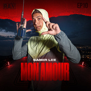 MON AMOUR by SAMIR LEE, RAW SEASON