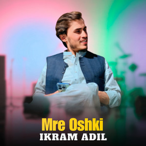 Ikram Adil - Mre Oshki