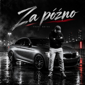 ZA PÓŹNO by MATI GS