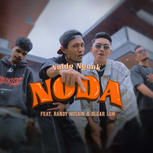 Noda by Valdy Nyonk, Olgar Lum, Randy Husain