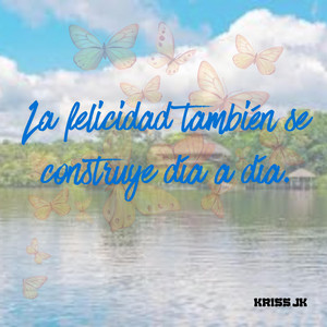 La felícídad también se construye paso a paso by Camila Buzze