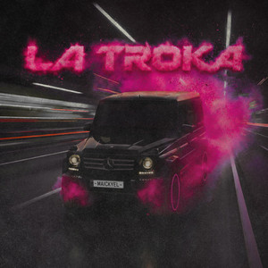 Maickyel - LA TROKA