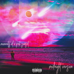 moments of a pink sunset (midnight version) album