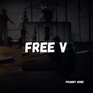 FREE V by Frandy Gonz
