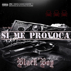 Si me PROVOCA by Black'Boy