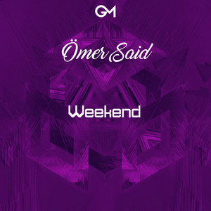 Ömer Said - Weekend