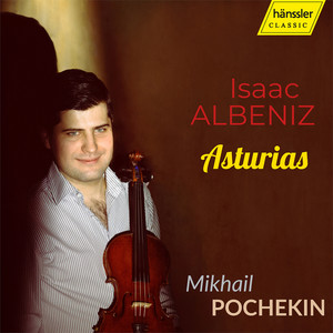 Suite española No. 1, Op. 47, B. 7: V. Asturias (Arr. for Violin)