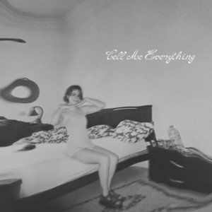 Tell Me Everything by Bain Marie
