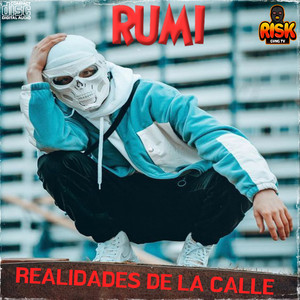 Realidades de la Calle by RUMI