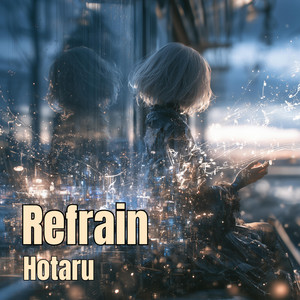 Refrain by Hotaru