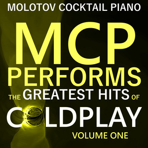 Molotov Cocktail Piano - The Scientist