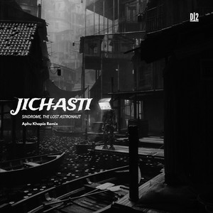 Síndrome & The Lost Astronaut - Jichasti (Remix)
