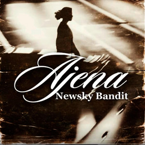 Ajena by Newsky Bandit