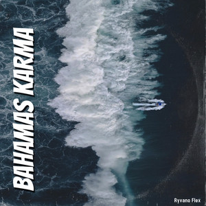 Bahamas Karma by Ryvano Flex