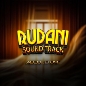 Rudani Sound Track by Abdul D One