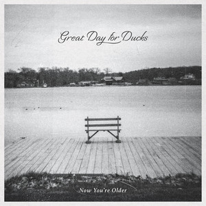 Older by Great Day for Ducks