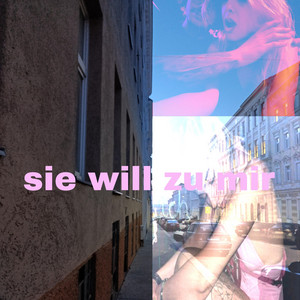 sie will zu mir